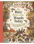 IT'S BUSY DOWN IN THE WOODS TODAY - PIERCEY. RACHEL; HARTAS. FREYA
